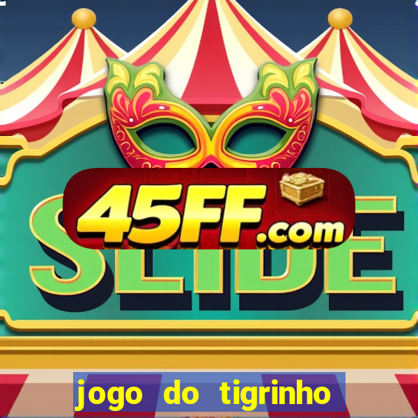 jogo do tigrinho do gusttavo lima